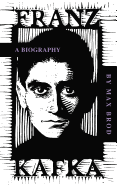 Franz Kafka: A Biography