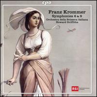 Franz Krommer: Symphonies 6 & 9 - Orchestra della Svizzera Italiana; Howard Griffiths (conductor)