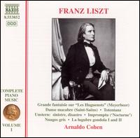 Franz Liszt: Complete Piano Music, Vol. 1 - Arnaldo Cohen (piano)