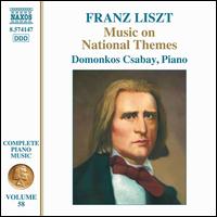 Franz Liszt: Complete Piano Music, Vol. 58 - Music on National Themes - Domonkos Csabay (piano)