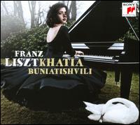 Franz Liszt - Khatia Buniatishvili (piano)