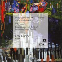 Franz Schreker's Masterclasses in Vienna and Berlin, Vol. 3 - Kolja Lessing (piano)