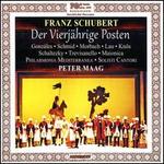 Franz Schubert: Der Vierjhrige Posten