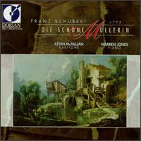 Franz Schubert Die Schne Mllerin - Kevin McMillan (baritone); Warren Jones (piano)
