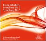 Franz Schubert: Symphony No. 3; Symphony No. 5