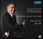 Franz und Richard Strauss: Romantic Works for Horn