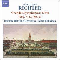 Franz Xaver Richter: Grandes Symphonies Nos. 7-12 (Set 2) - Helsinki Baroque Orchestra; Aapo Hkkinen (conductor)