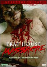 Frat House Massacre - Alex Pucci