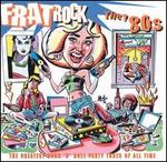 Frat Rock: The '80s