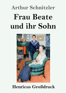 Frau Beate und ihr Sohn (Grodruck)