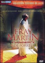 Fray Martin de Porres - Raymundo Calixto Sanchez