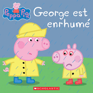 Fre-Peppa Pig George Est Enrhu