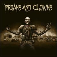 Freaks and Clowns - Freaks and Clowns