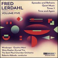 Fred Lerdahl, Vol. 5 - Quattro Mani; Weiss-Kaplan-Stumpf Trio; Windscape; Saint Paul Chamber Orchestra; Roberto Abbado (conductor)