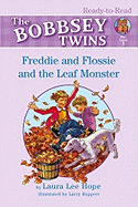 Freddie and Flossie and the Leaf Monster: Ready-To-Read Pre-Level 1