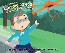 Freddie Ramos Tracks Down a Drone: Volume 9