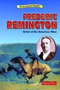 Frederic Remington: Artist of the American West