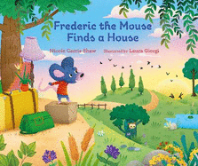 Frederic the Mouse Finds a House