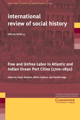 Free and Unfree Labor in Atlantic and Indian Ocean Port Cities (1700-1850) - Brandon, Pepijn (Editor), and Frykman, Niklas (Editor), and Rge, Pernille (Editor)