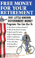 Free Money for Your Retirement - Lesko, Matthew, and Martello, Mary Ann