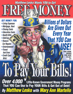 Free Money to Pay Your Bills - Lesko, Matthew, and Martello, Mary Ann
