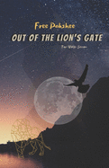 Free Pakshee: Out of the Lion's Gate