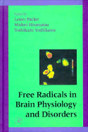 Free Radicals in Brain Physiology and Disorders