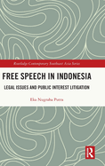 Free Speech in Indonesia: Legal Issues and Public Interest Litigation