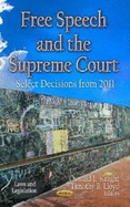 Free Speech & the Supreme Court: Select Decisions from 2011