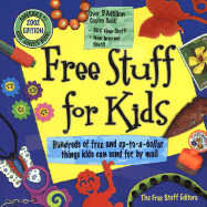 Free Stuff for Kids - Free Stuff Editors, The, and Lansky, Bruce (Editor)
