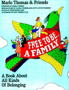 Free to Be, a Family - Thomas, Marlo