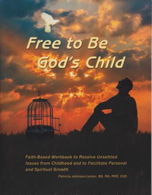 Free to Be God's Child - Johnson, Patricia