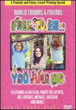 Free to Be... You and Me: Marlo Thomas and Friends