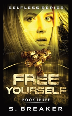 Free Yourself - Breaker, S