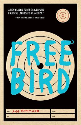 Freebird - Raymond, Jon