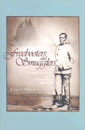 Freebooters and Smugglers: The Foreign Slave Trade in the United States After 1808