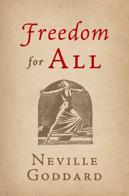 Freedom for All - Collection, The Neville, and Goddard, Neville