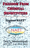 freedom from Chemical Sensitivities: Explore NAET (Nambudripad's Allergy Elimination Techniques)