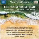 Freedom from Fear - Maslanka, Perrine, Walczyk