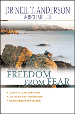 Freedom From Fear: Overcoming worry and anxiety - 