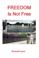 Freedom Is Not Free