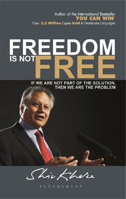Freedom is not Free - Khera, Shiv