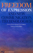 Freedom of Expression and New Information Technologies - Pare, Michele (Editor), and Desbarats, Peter (Editor), and Mayor, Federico (Preface by)