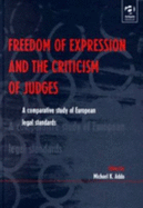 Freedom of Expression and the Criticism of Judges: A Comparative Study of European Legal Standards