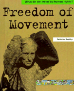 Freedom of Movement - Bradley, Catherine