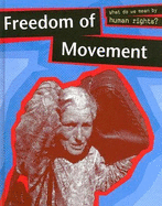 Freedom of Movement - Bradley, Catherine