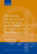 Freedom of Religion Under the European Convention on Human Rights