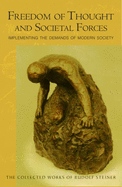 Freedom of Thought and Societal Forces: Implementing the Demands of Modern Society (Cw 333) Volume 333