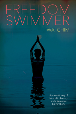 Freedom Swimmer - Chim, Wai