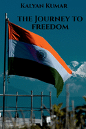 Freedom: The Complete Story of Independence of India